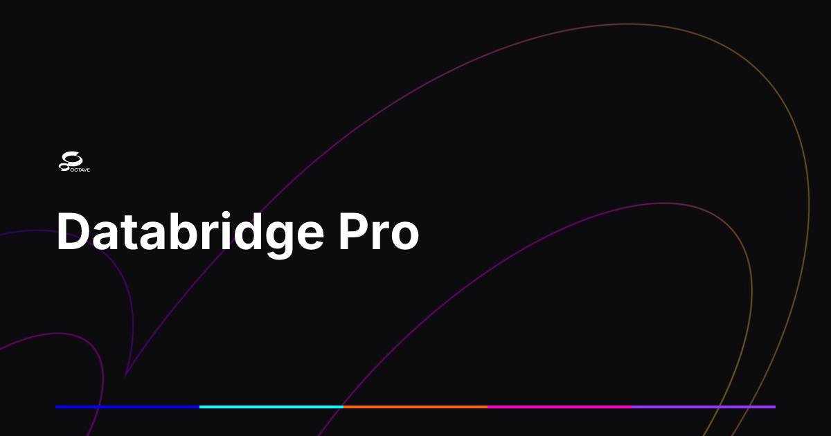Databridge Pro | Octave