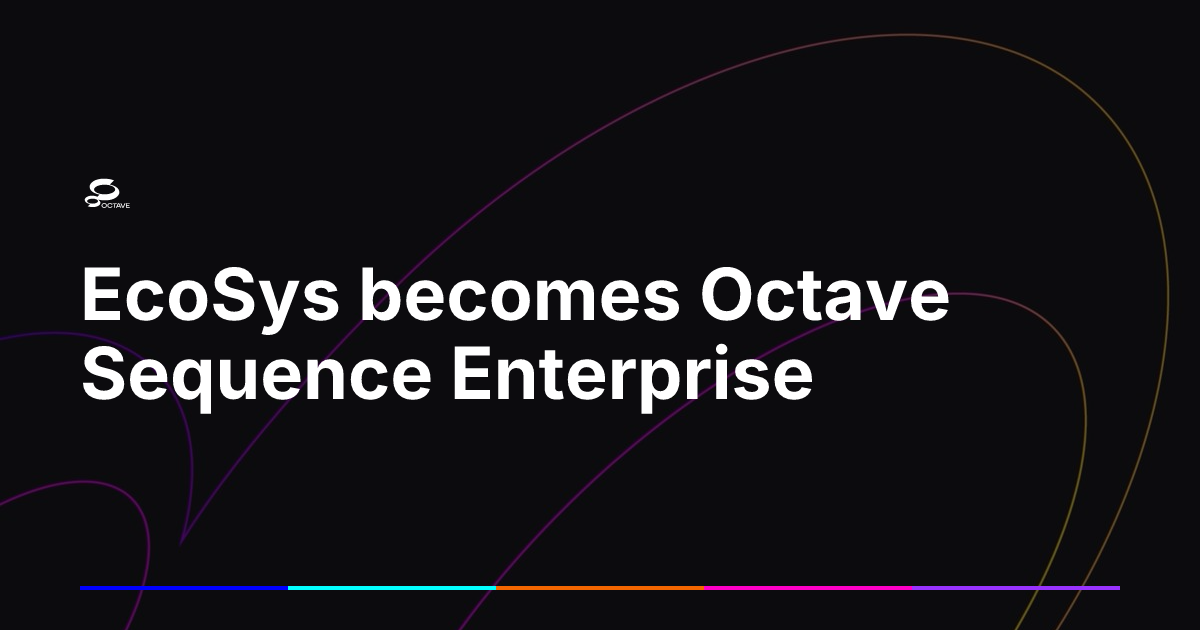 EcoSys becomes Octave Sequence Enterprise | Octave