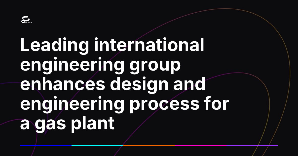 Leading international engineering group enhances design and engineering ...
