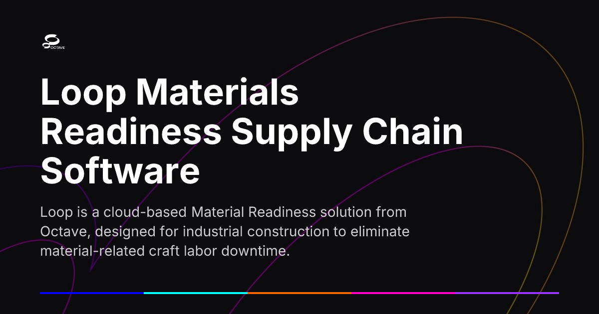 Loop Materials Readiness Supply Chain Software | Octave
