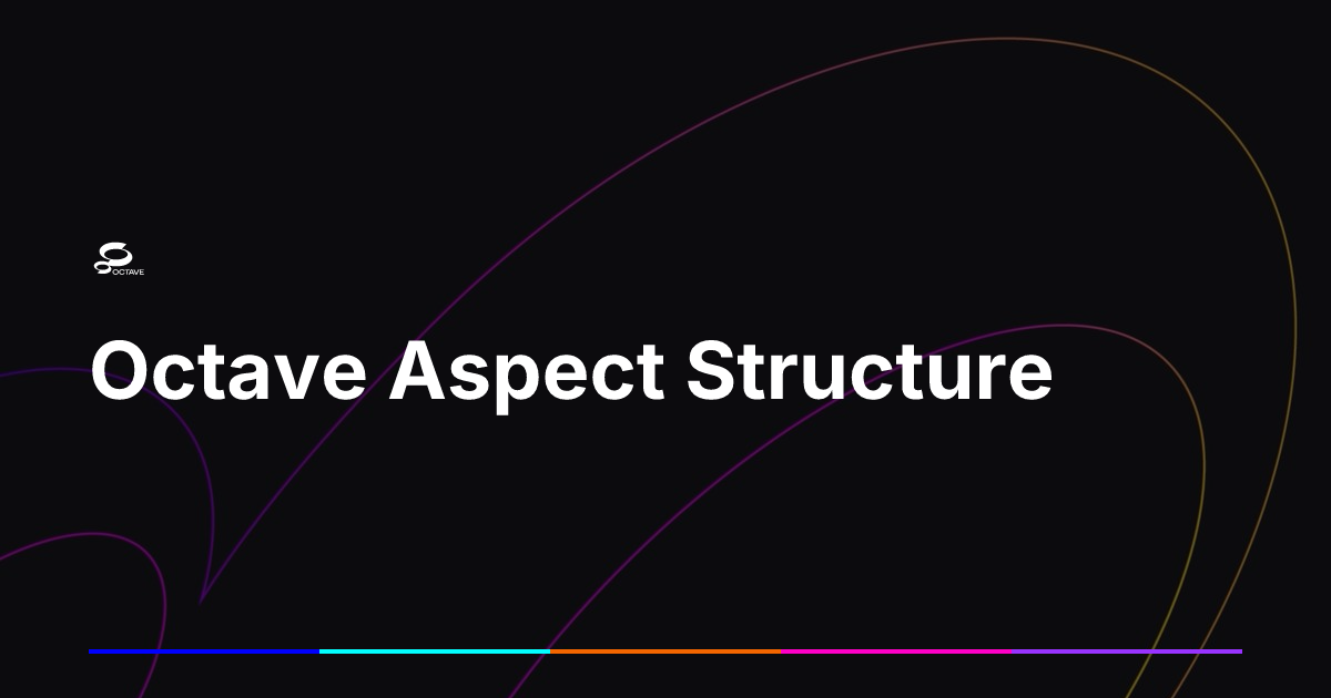 Octave Aspect Structure | Octave