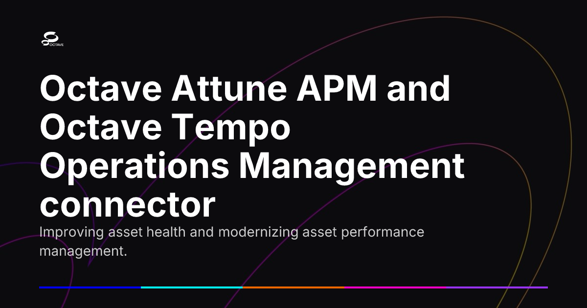 Octave Attune APM and Octave Tempo Operations Management connector | Octave