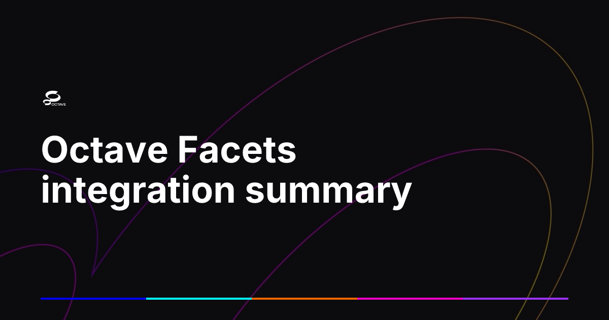 Octave Facets integration summary | Octave