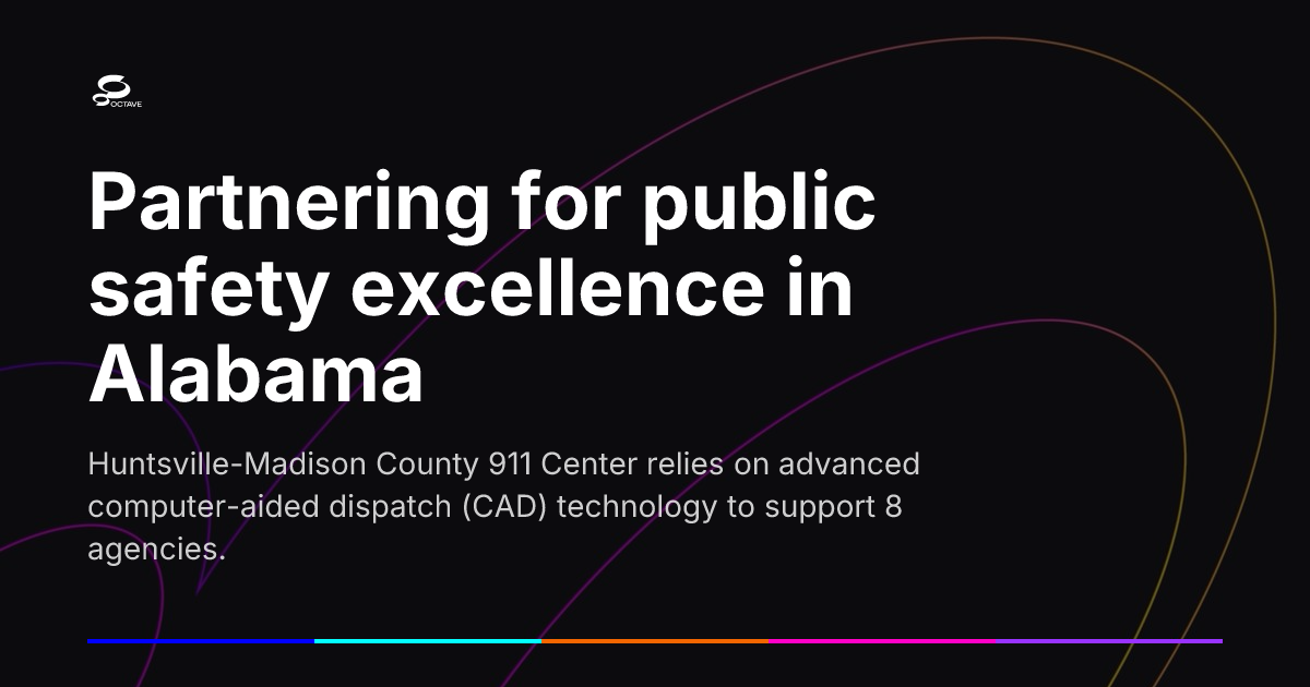 Partnering for public safety excellence in Alabama | Octave