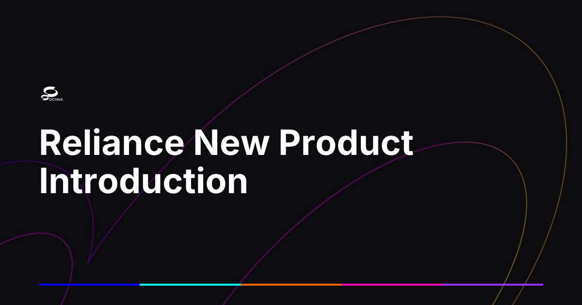 Intro About Ril Reliance New Product Introduction | Octave