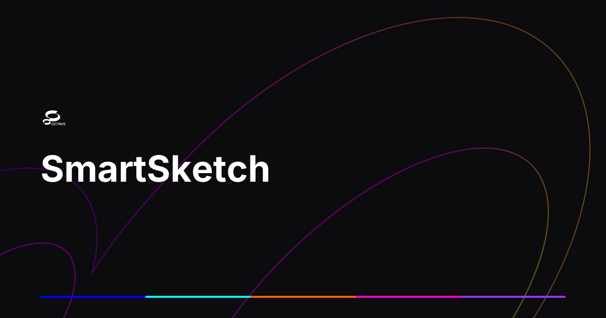 SmartSketch | Octave