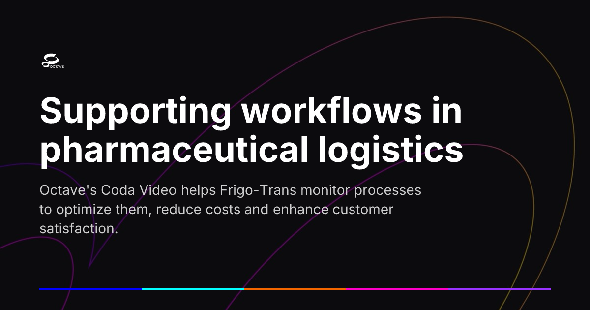 Octave Logistics Supporting workflows in pharmaceutical logistics | Octave