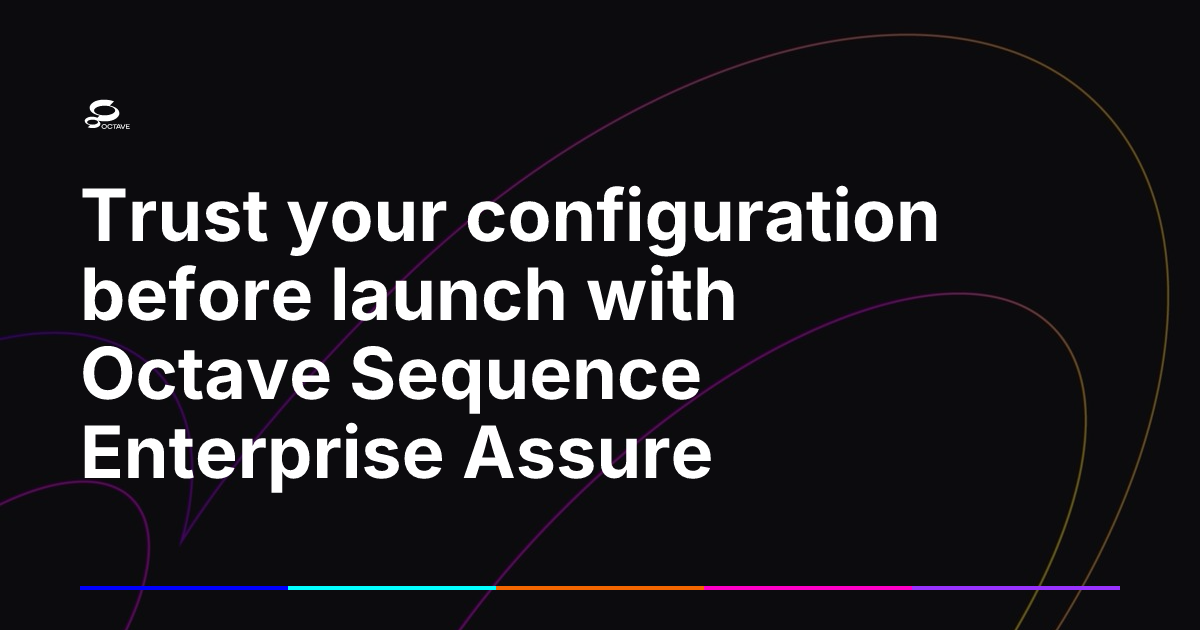 Octave Logistics Trust your configuration before launch with Octave Sequence Enterprise ...