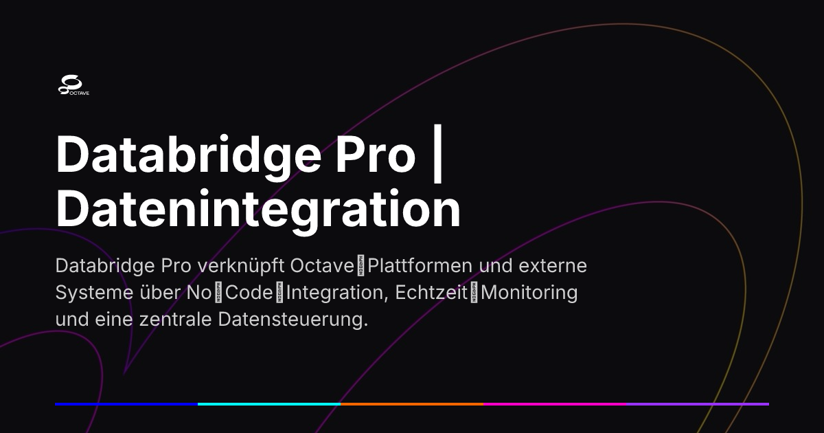 Databridge Pro | Datenintegration | Octave
