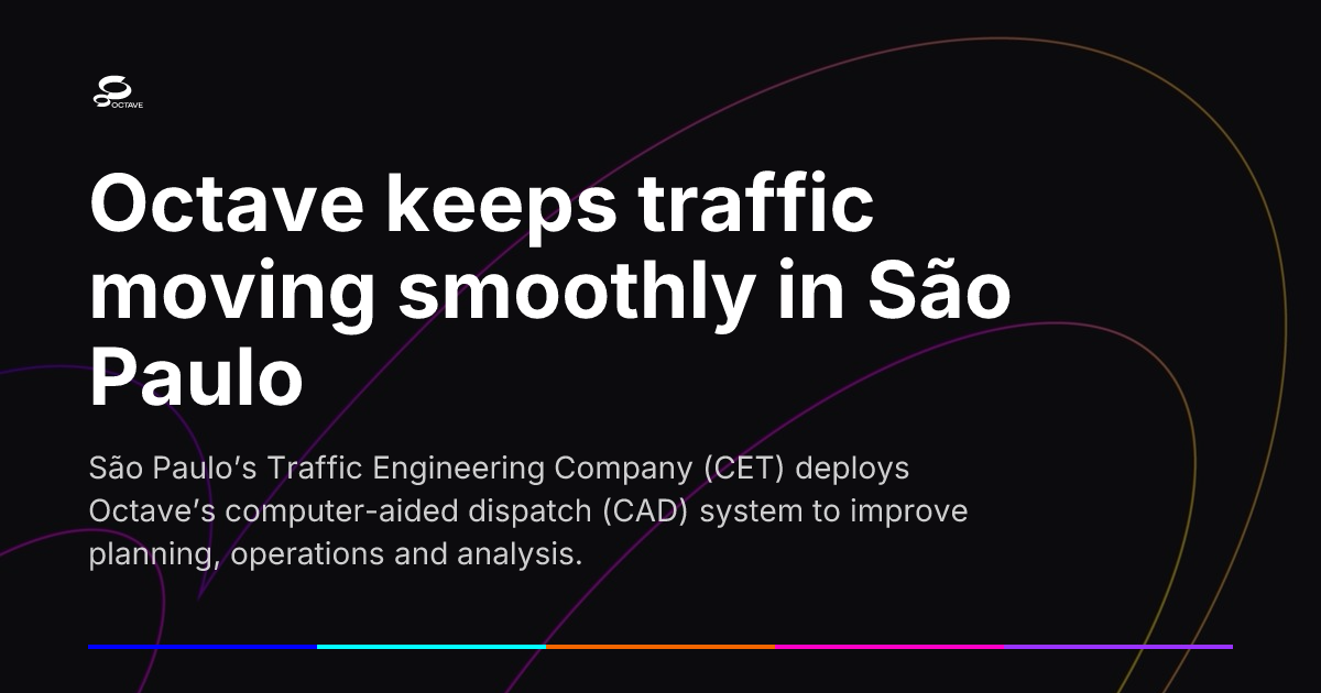 Octave Logistics Octave keeps traffic moving smoothly in São Paulo | Octave