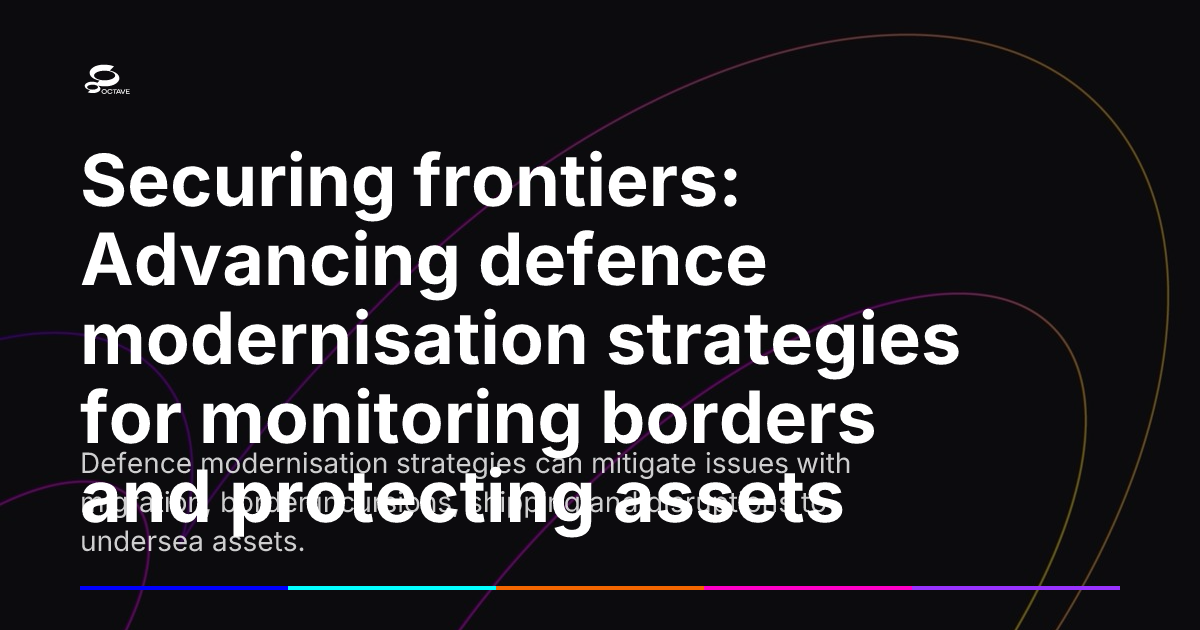 Securing frontiers: Advancing defence modernisation strategies for ...