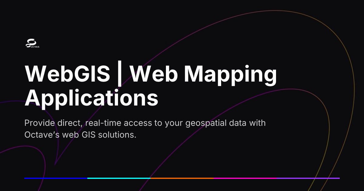 WebGIS | Web Mapping Applications | Octave